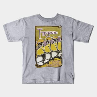 Tropon Nouveau style poster Kids T-Shirt